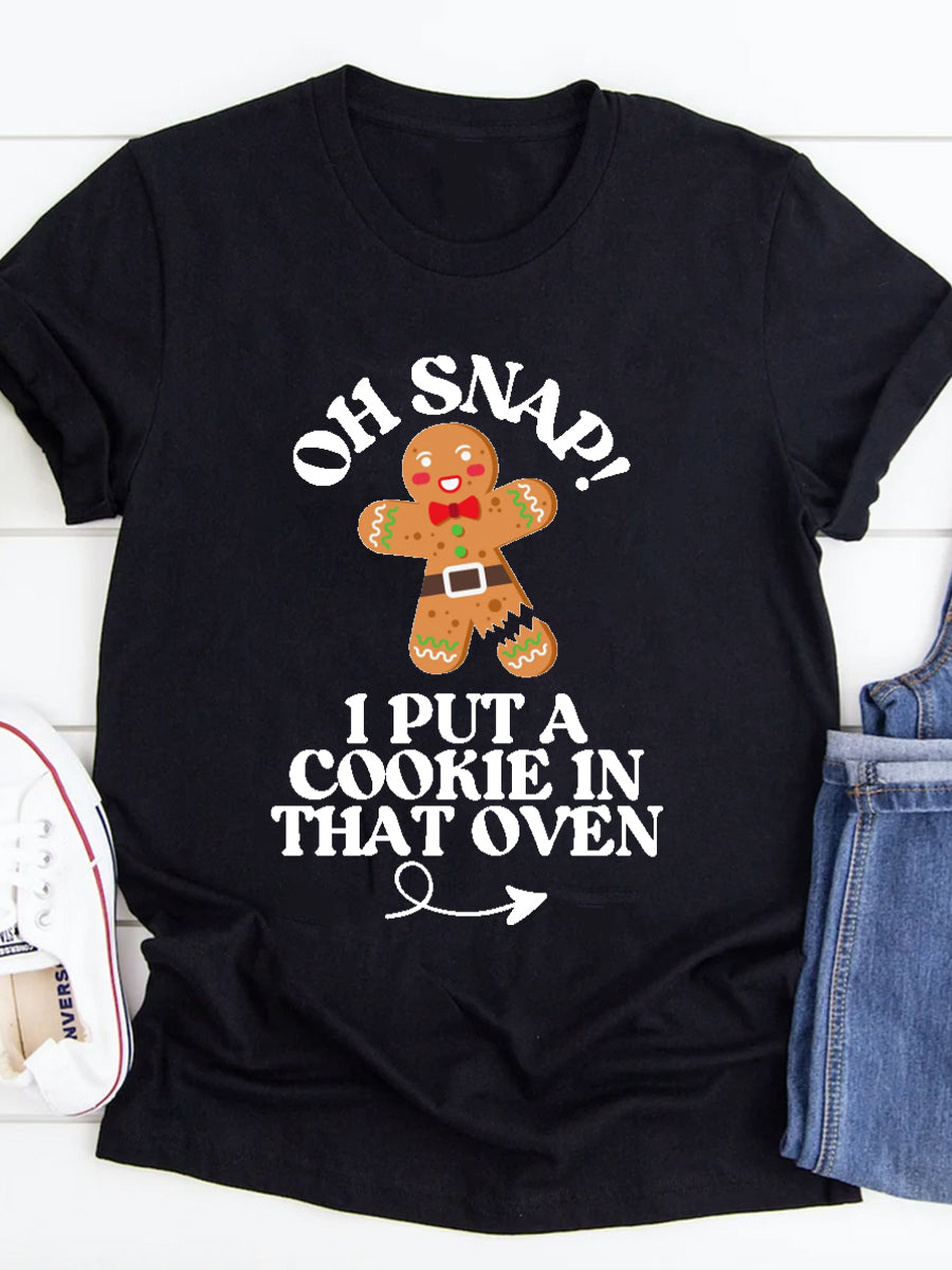 Oh Snap I Put A Cookie In That Oven Announcement Family Matching Shirt