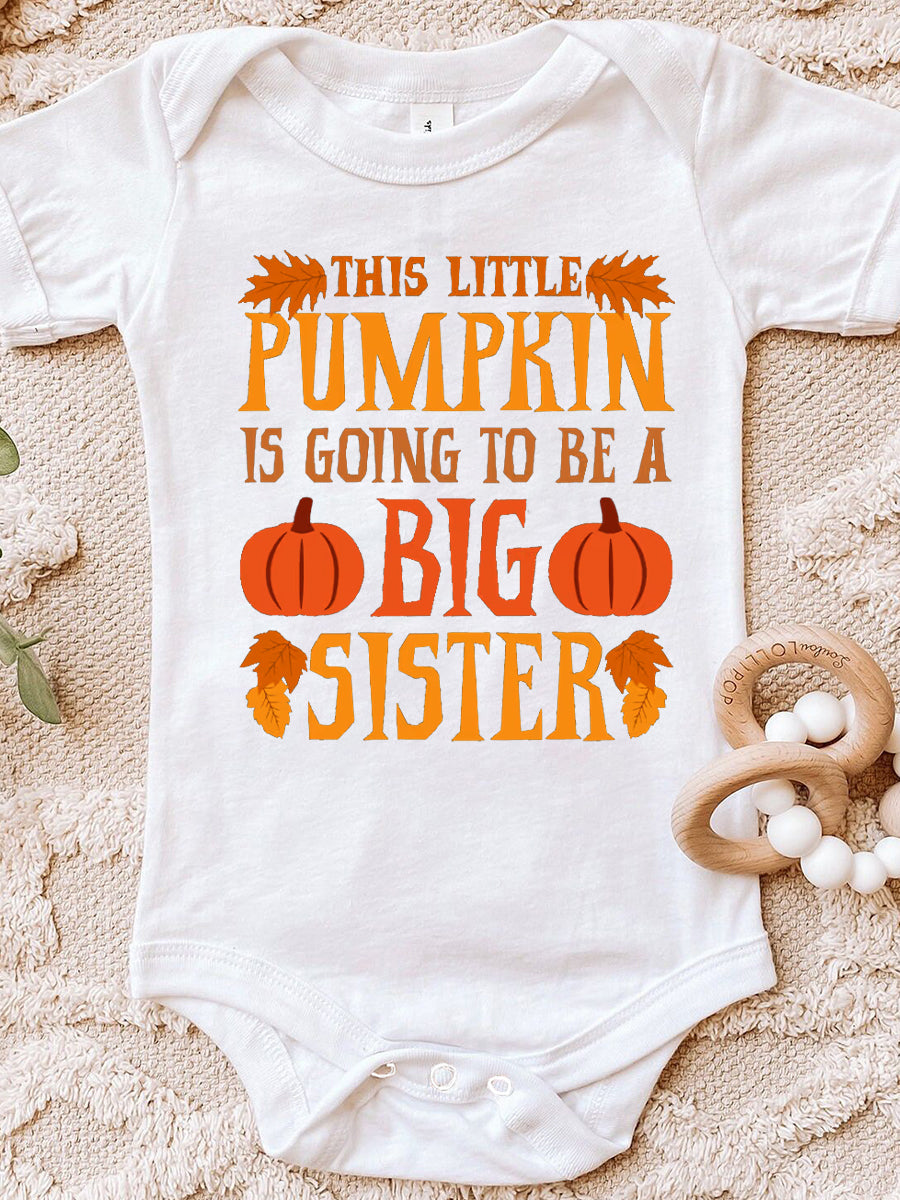 This Little Pumpkin Is Going To Be a Big Sis & Bro Family Matching Shirt