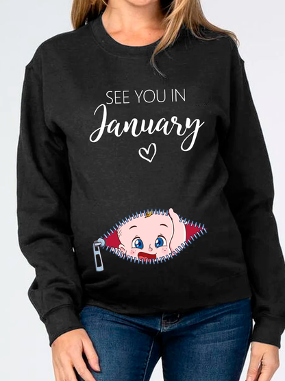 See You In Your Month Blue Eyes Baby Funny Maternity Sweatshirt