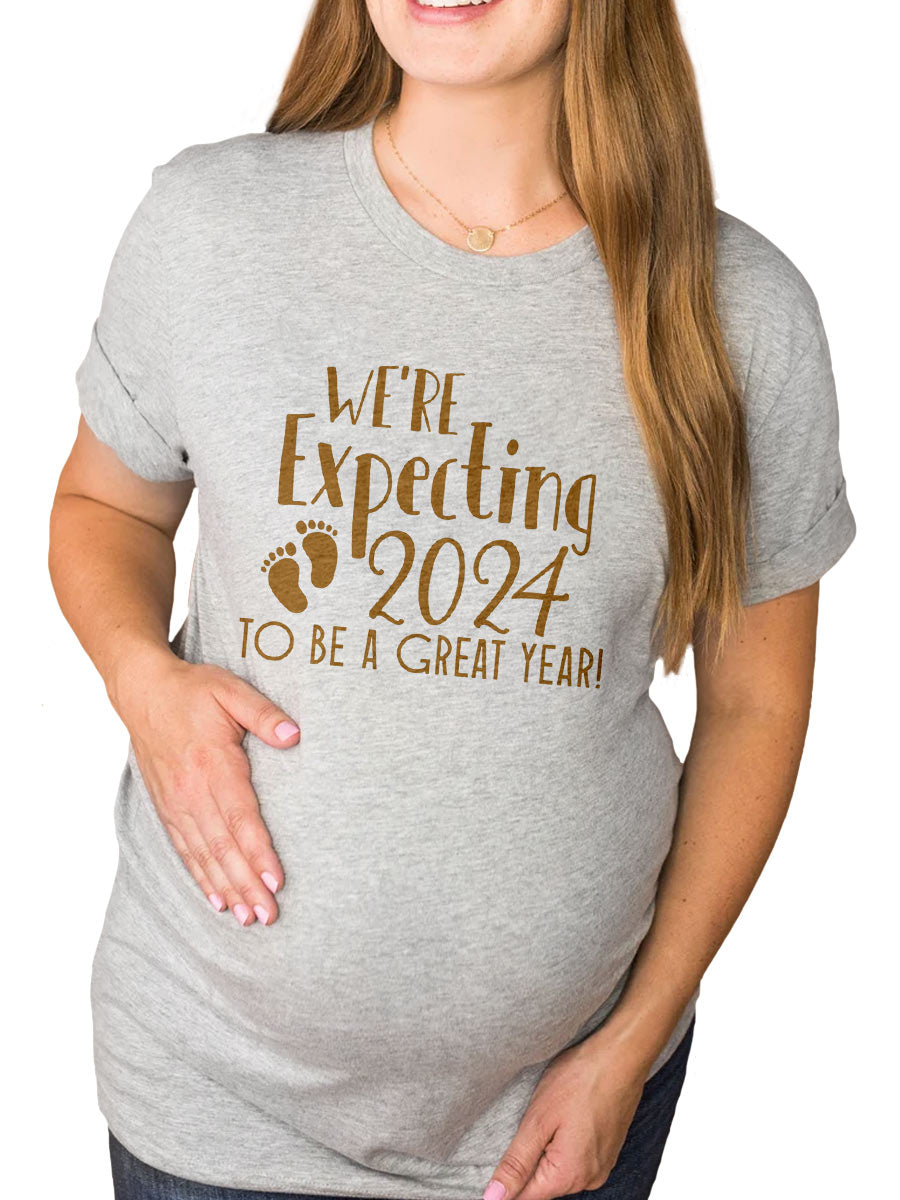 We're Expecting 2024/2025 To Be A Great Year Maternity Shirt