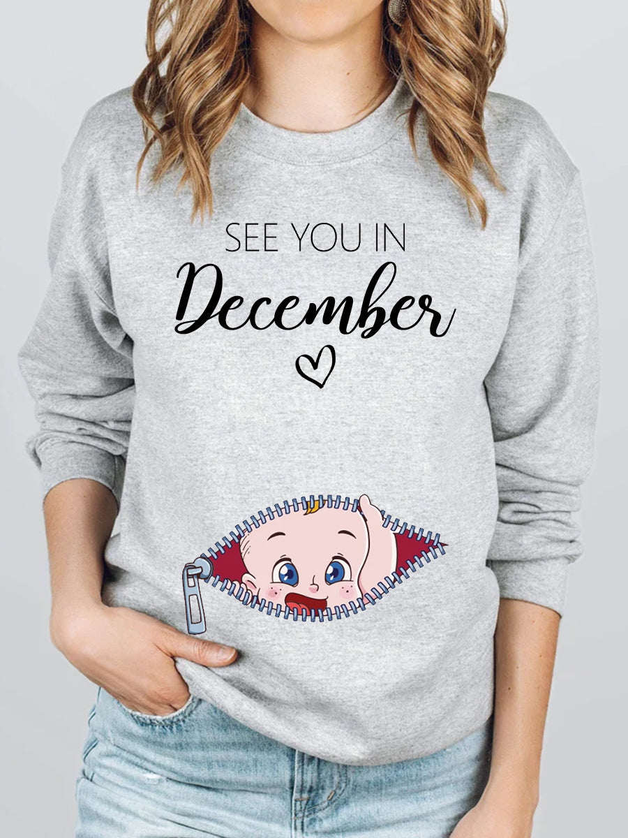 See You In Your Month Blue Eyes Baby Funny Maternity Sweatshirt