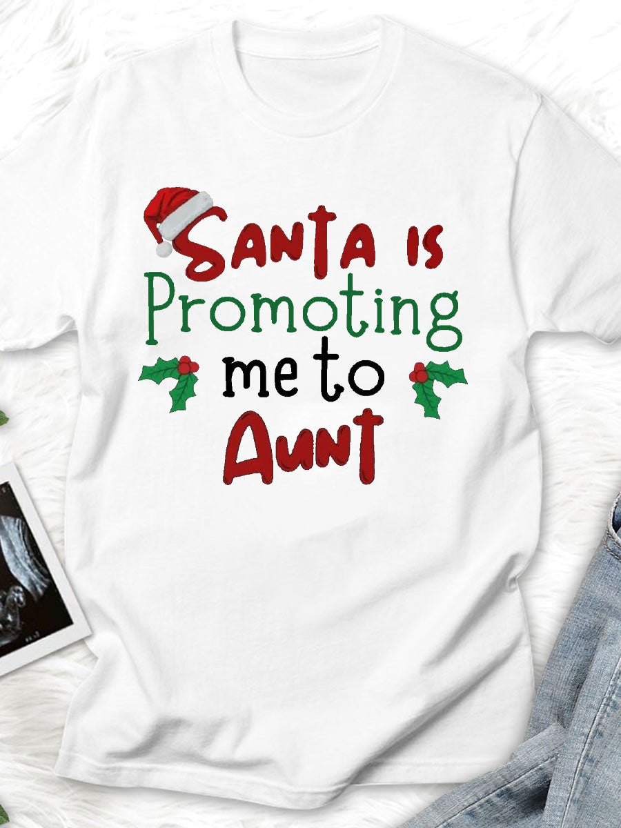 Santa Is Promoting Me To Mommy Announcement Family Matching Shirt