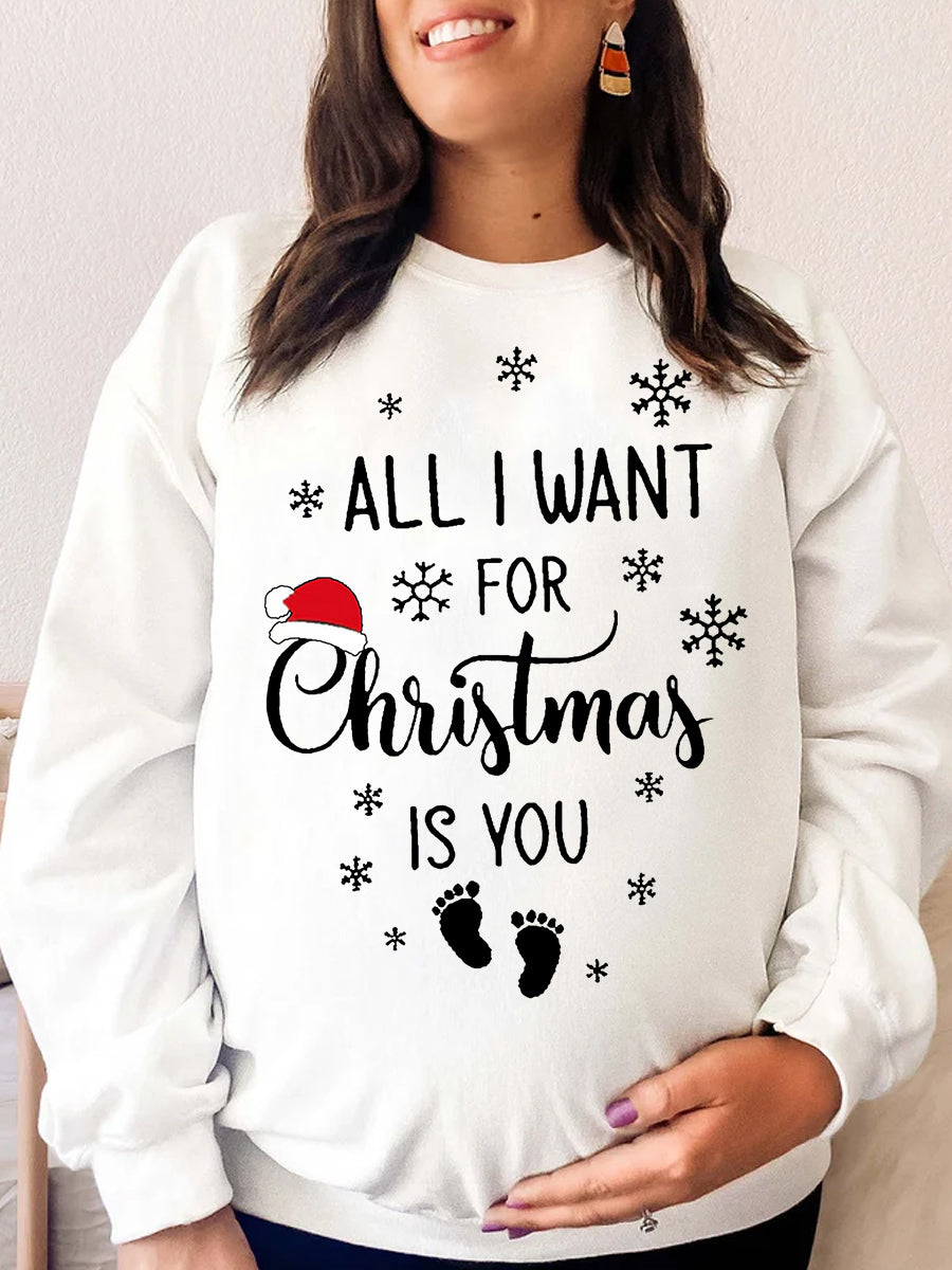 All I Want For Christmas Is You Maternity Shirt