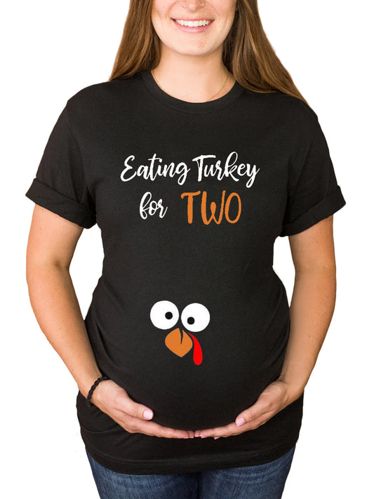 Eating Turkey For Two Maternity Shirt