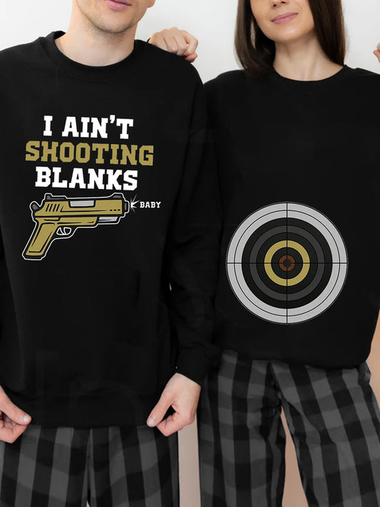 I Ain't Shoot Blank Baby Couple Maternity Sweatshirt