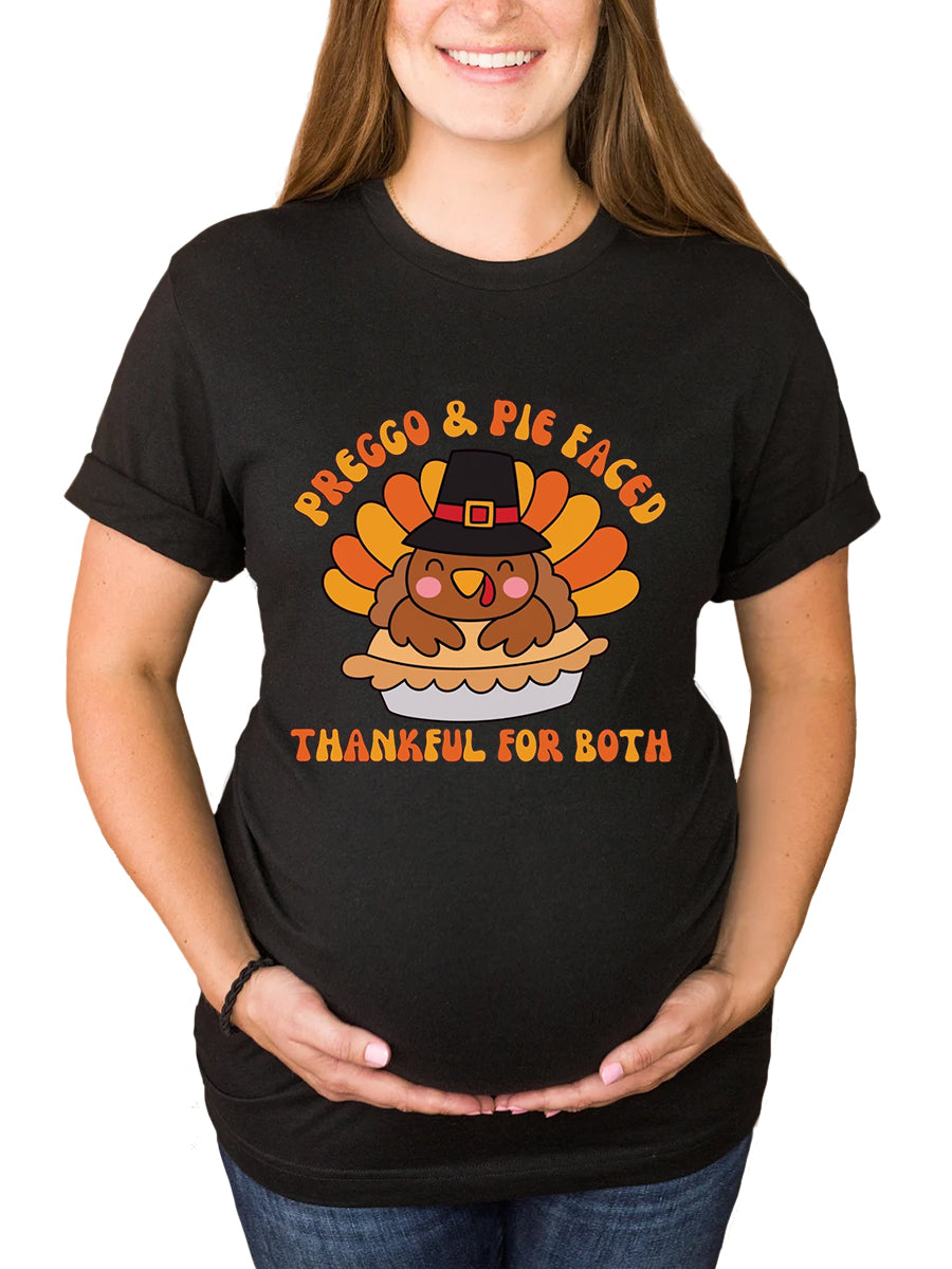 Preggo & Pie Faced Thankful For Both Maternity Shirt