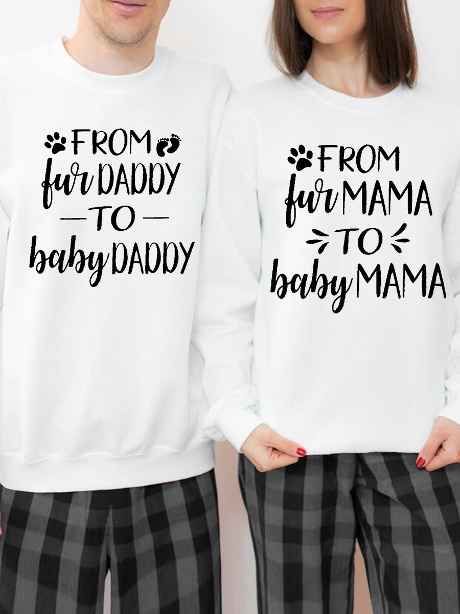 From Fur Mama/Daddy To Baby Mama/Daddy Parents Shirt