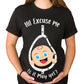 Excuse Me Is It Tme Yet Cute Blue Eyes Baby Maternity Shirt