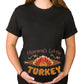 Mommy's Little Turkey Maternity Shirt