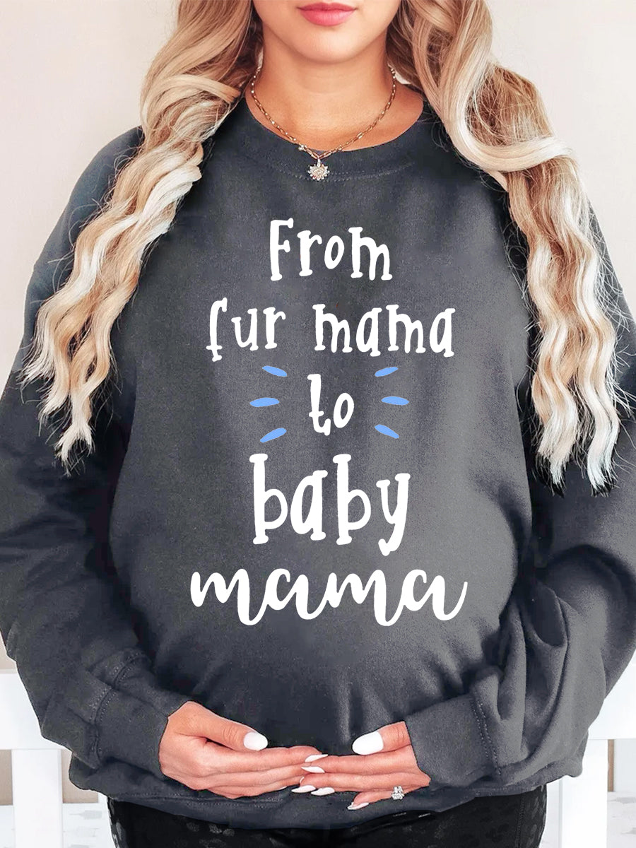 From Fur Mama To Baby Mama Maternity Shirt