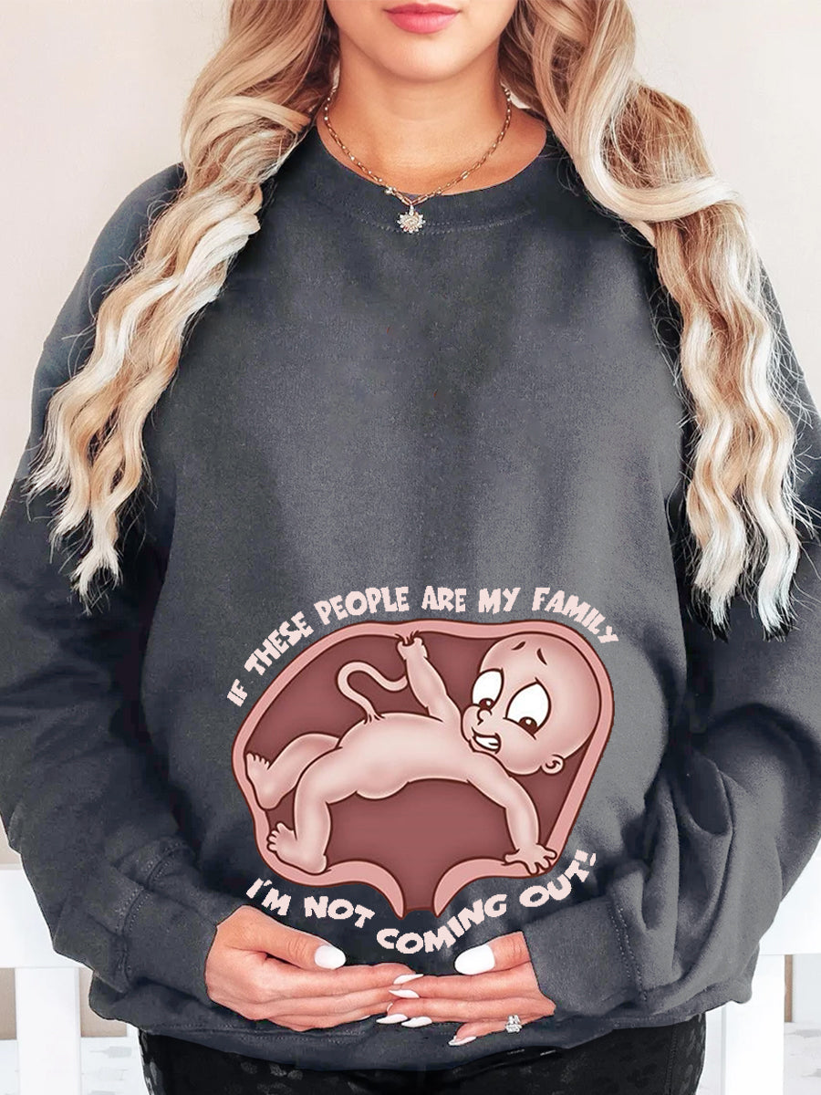 I‘m Not Coming Out Maternity Shirt