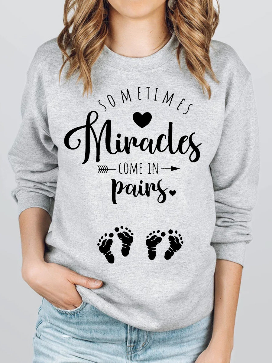 Sometimes Miracles Come In Pairs Twins Announcement Sweatshirt