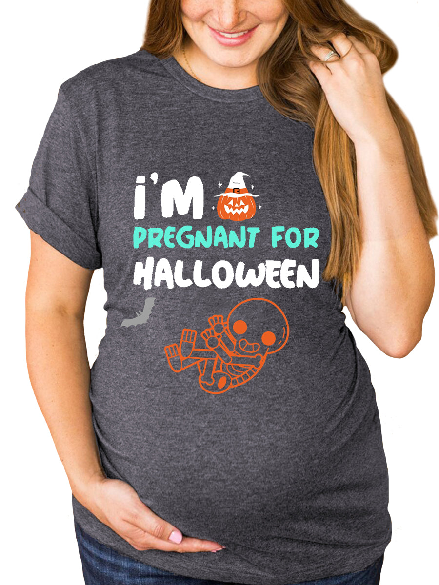 I'm Pregnant For Halloween Maternity Shirt