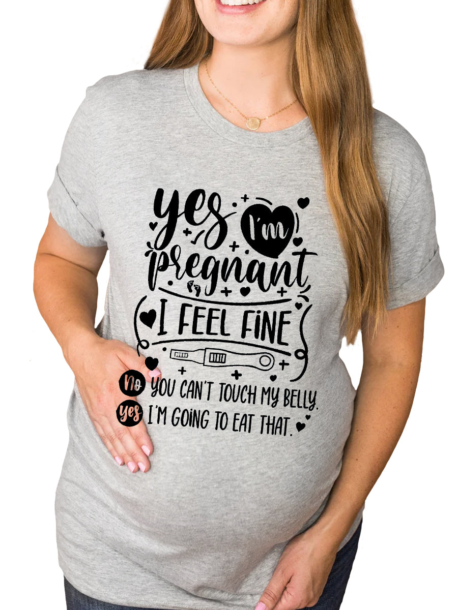 Yes I'm Pregnant Maternity Shirt