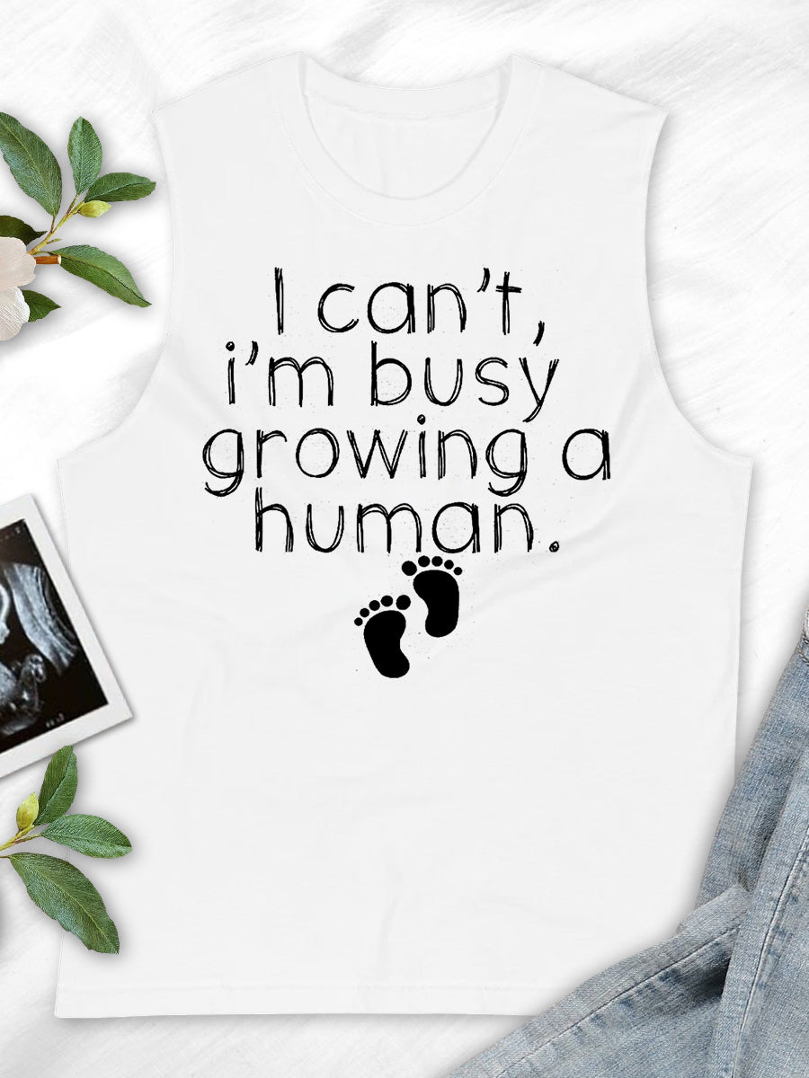 I'm Busy Growing A Human Maternity Shirt