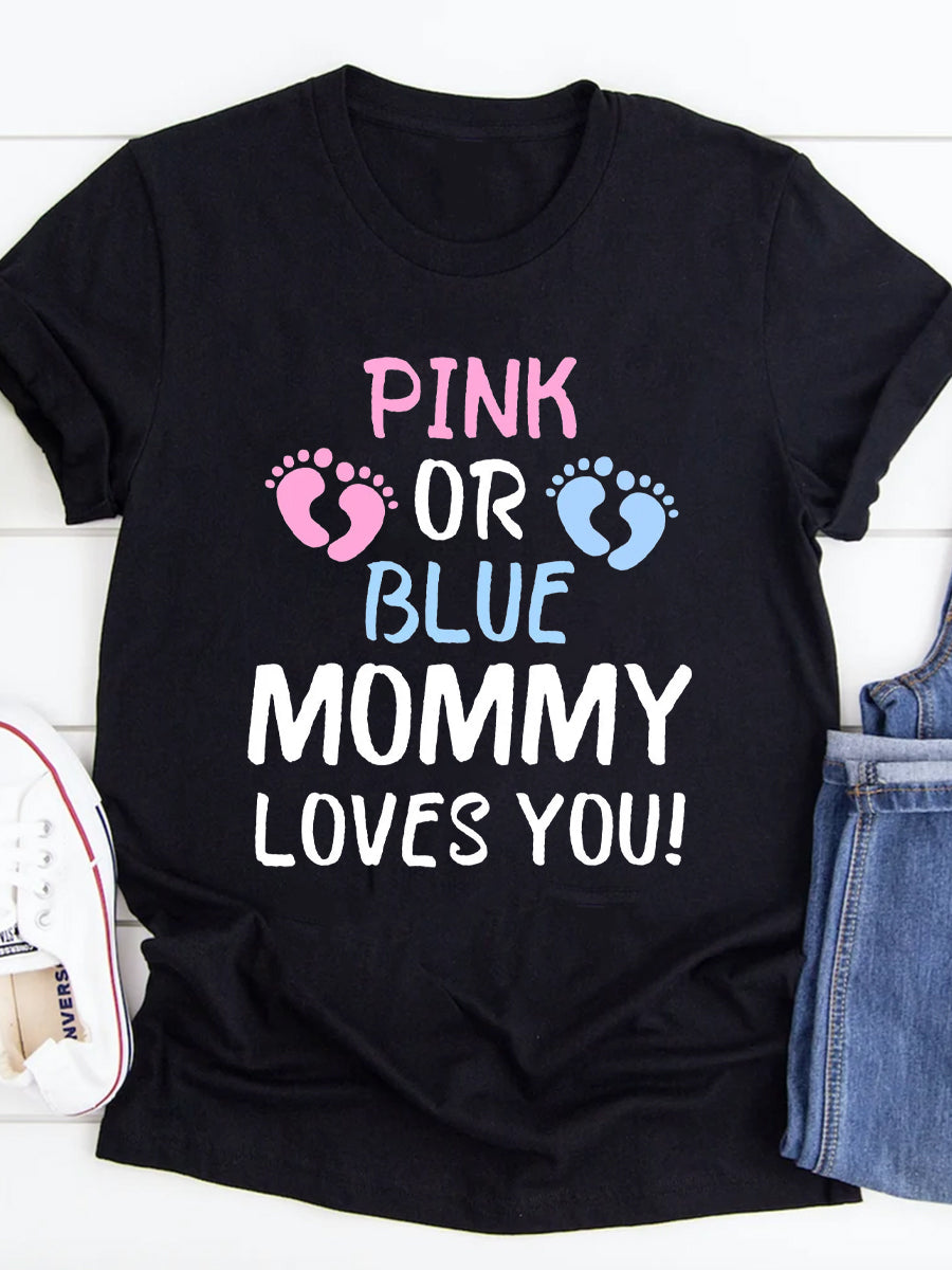 Pink or Blue Mommy Loves You Announcement Family Matching Shirt