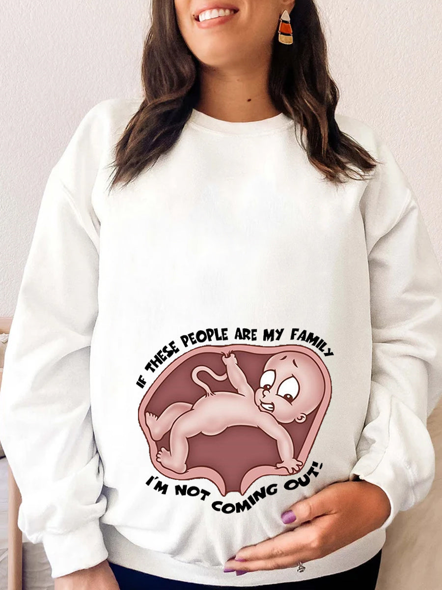 I‘m Not Coming Out Maternity Shirt