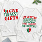 I'm Getting Exactly What I Wanted For Christmas Couple Shirt