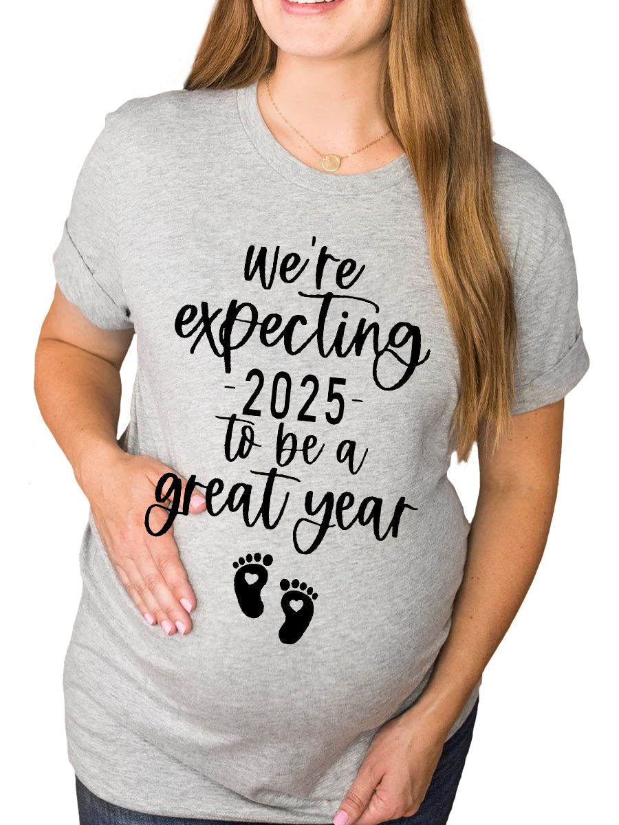 We Are Expecting 2024/2025 To Be A Great Year Maternity Sweatshirt