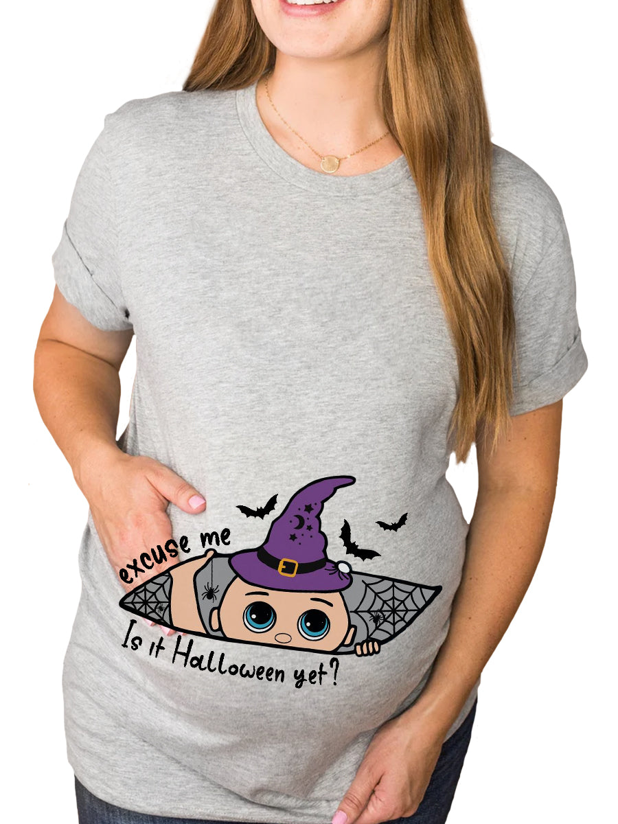 Excuse Me Is It Halloween Yet? Baby Peeking Maternity Shirt