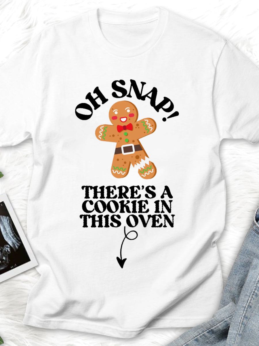 Oh Snap I Put A Cookie In That Oven Announcement Family Matching Shirt