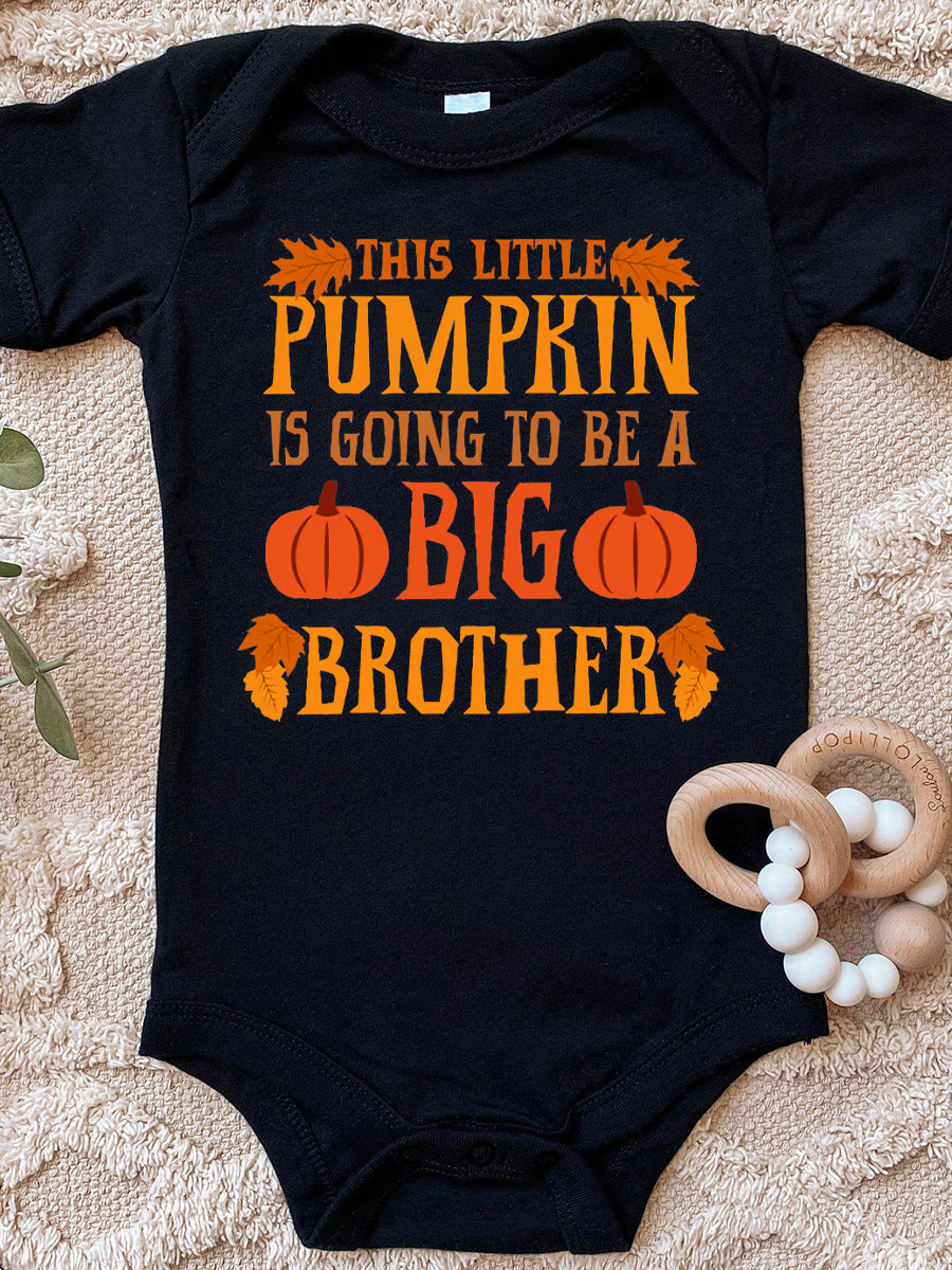 This Little Pumpkin Is Going To Be a Big Sis & Bro Family Matching Shirt