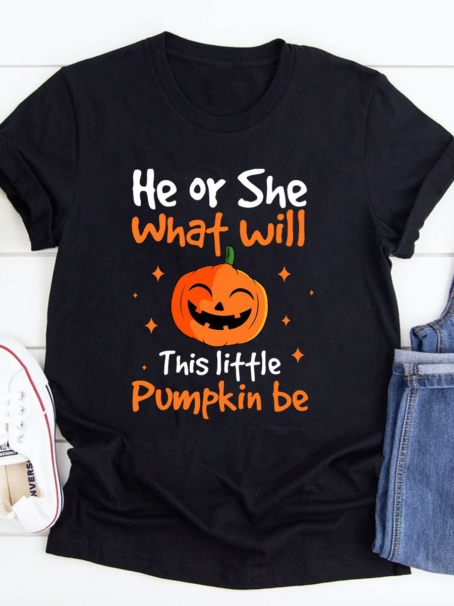 He or She What Will This Little Pumpkin Be Maternity Shirt