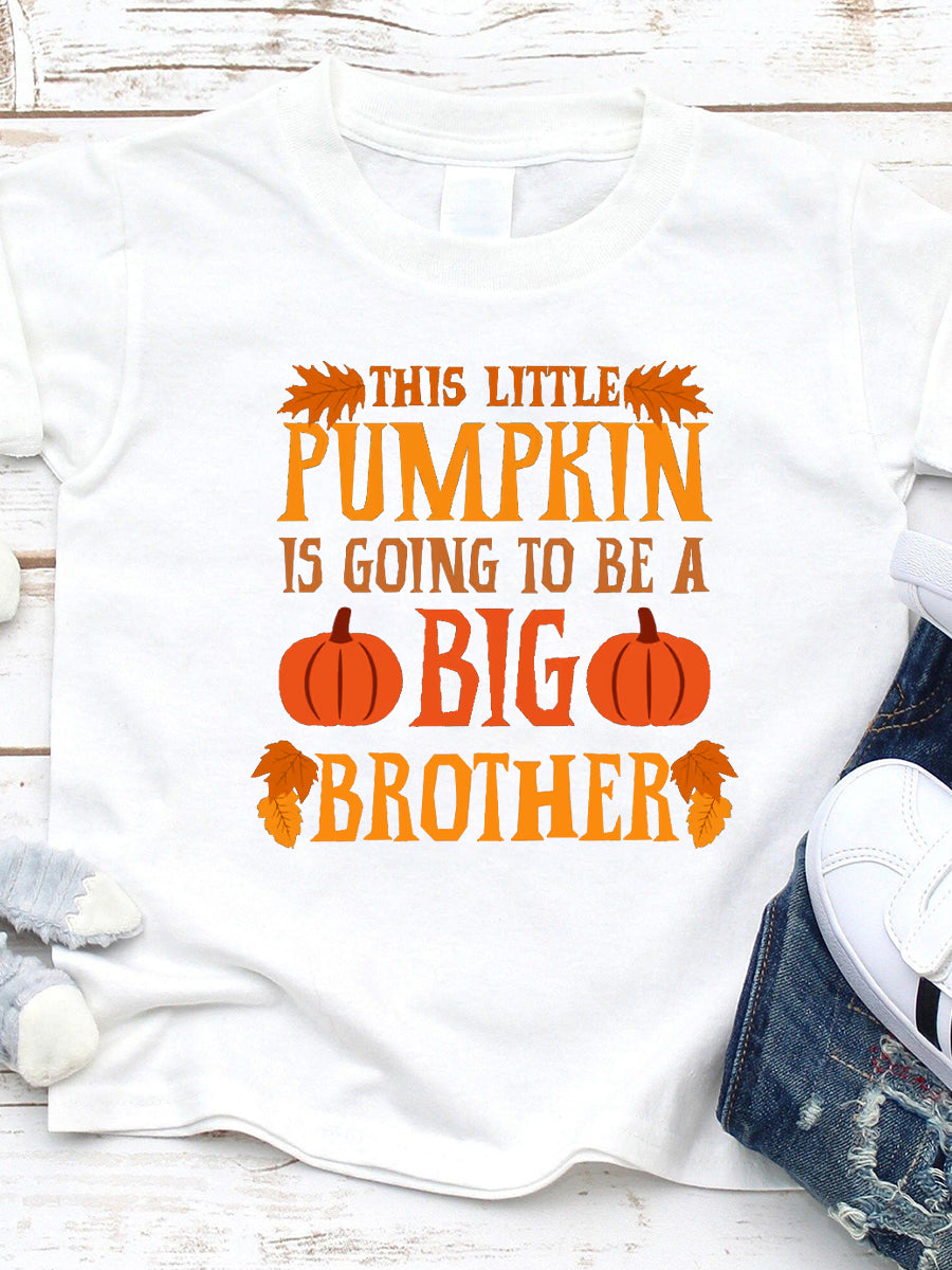 This Little Pumpkin Is Going To Be a Big Sis & Bro Family Matching Shirt