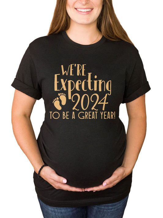 We're Expecting 2024/2025 To Be A Great Year Maternity Shirt