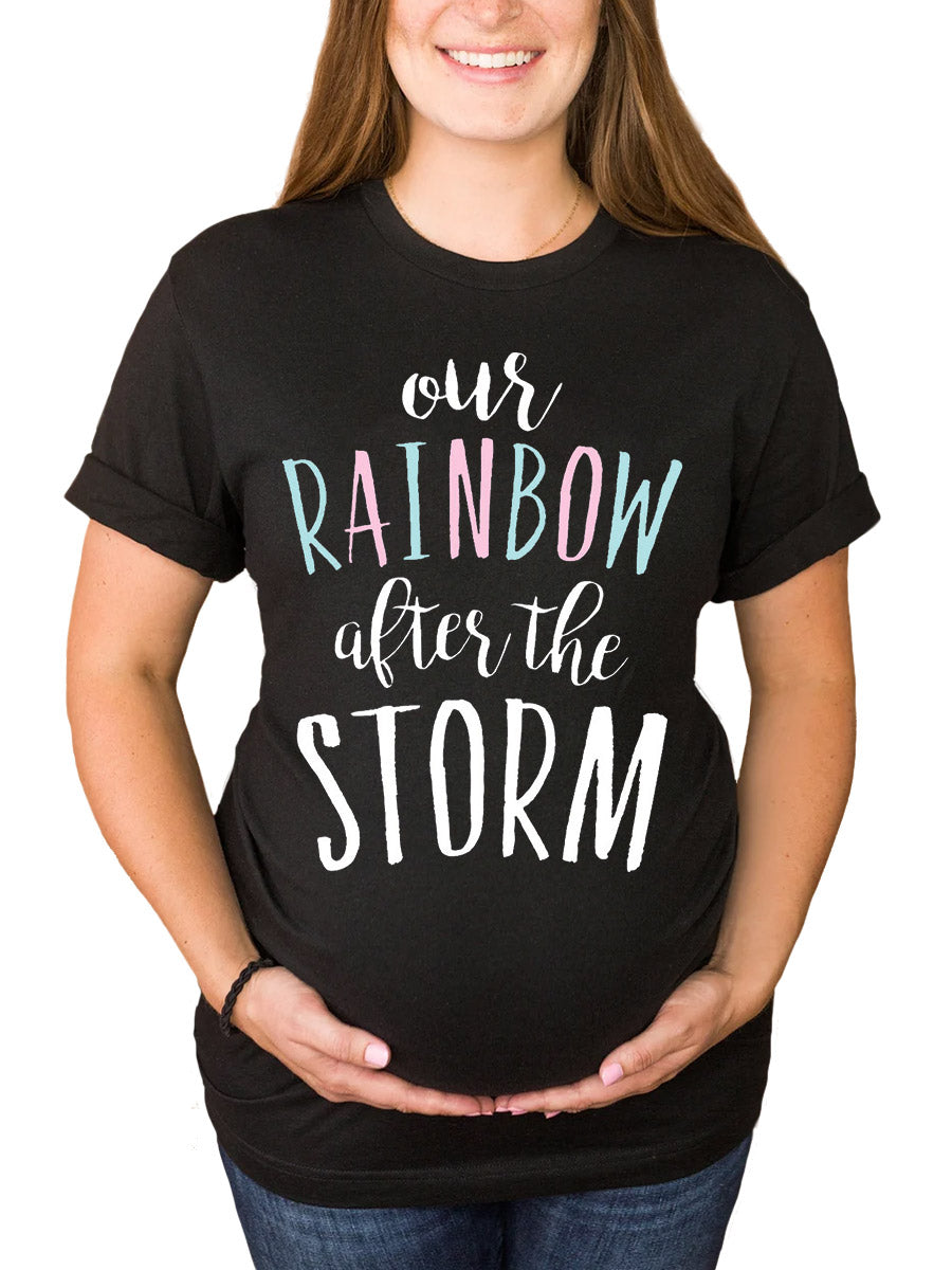 Our Rainbow After The Storm Maternity Shirt