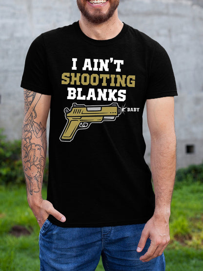 I Ain't Shoot Blank Baby Couple Maternity Shirt