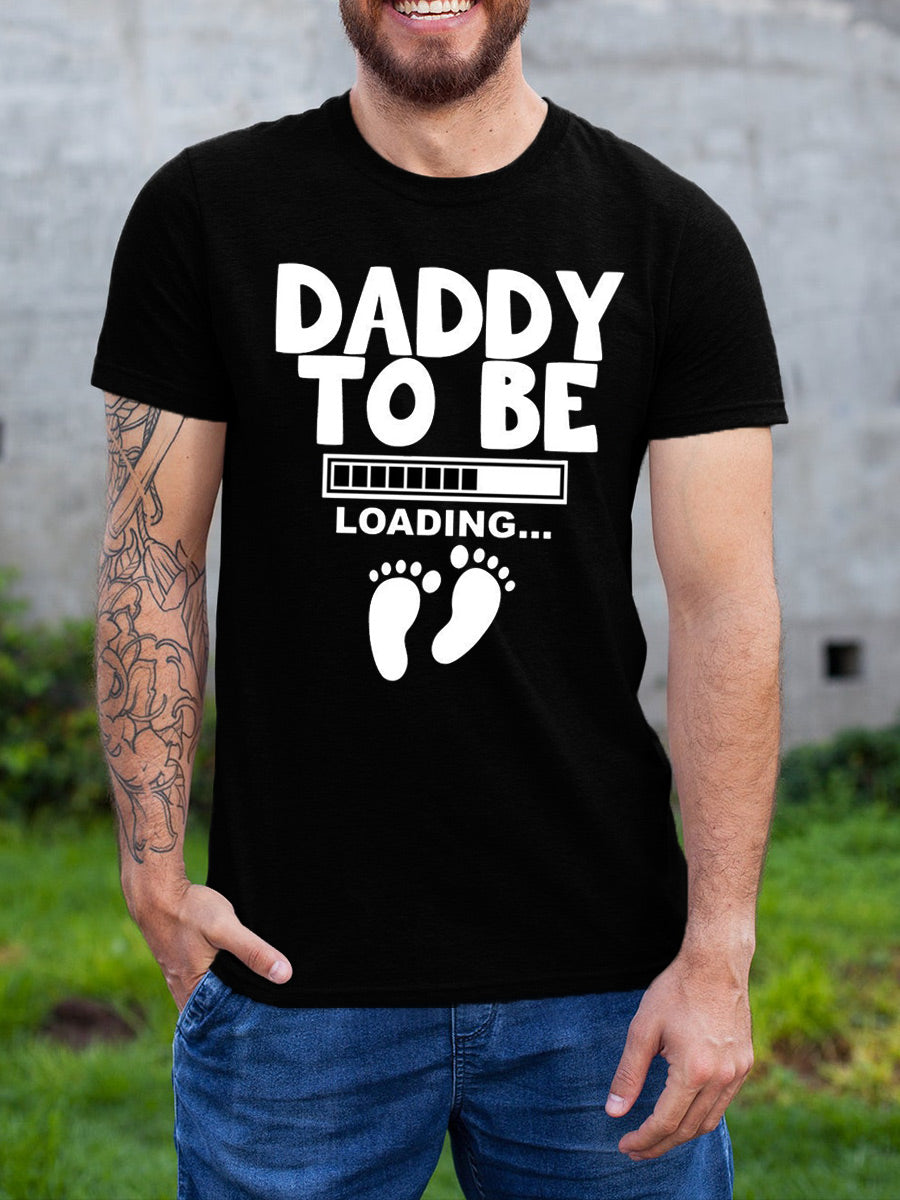 Daddy To Be Loading Daddy Shirt