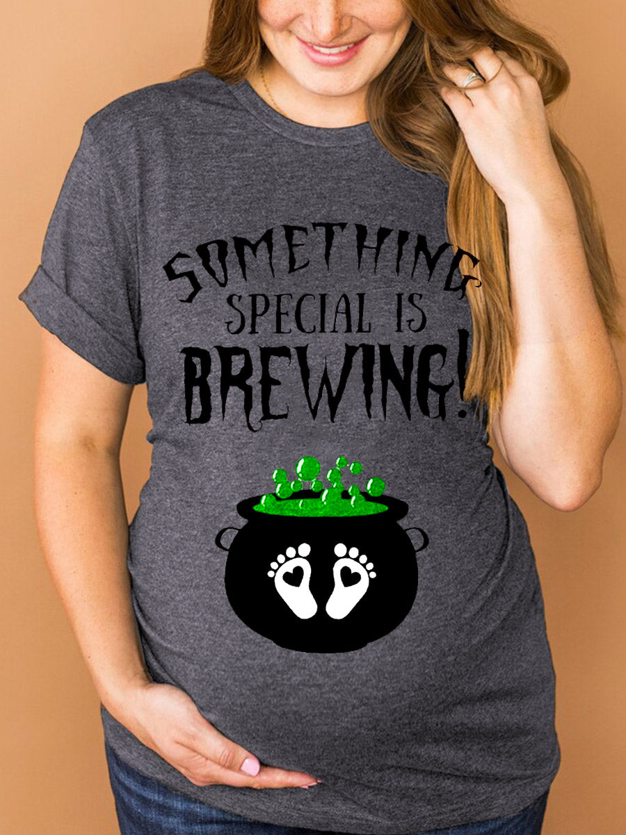 Something Special Is Brewing Maternity Shirt