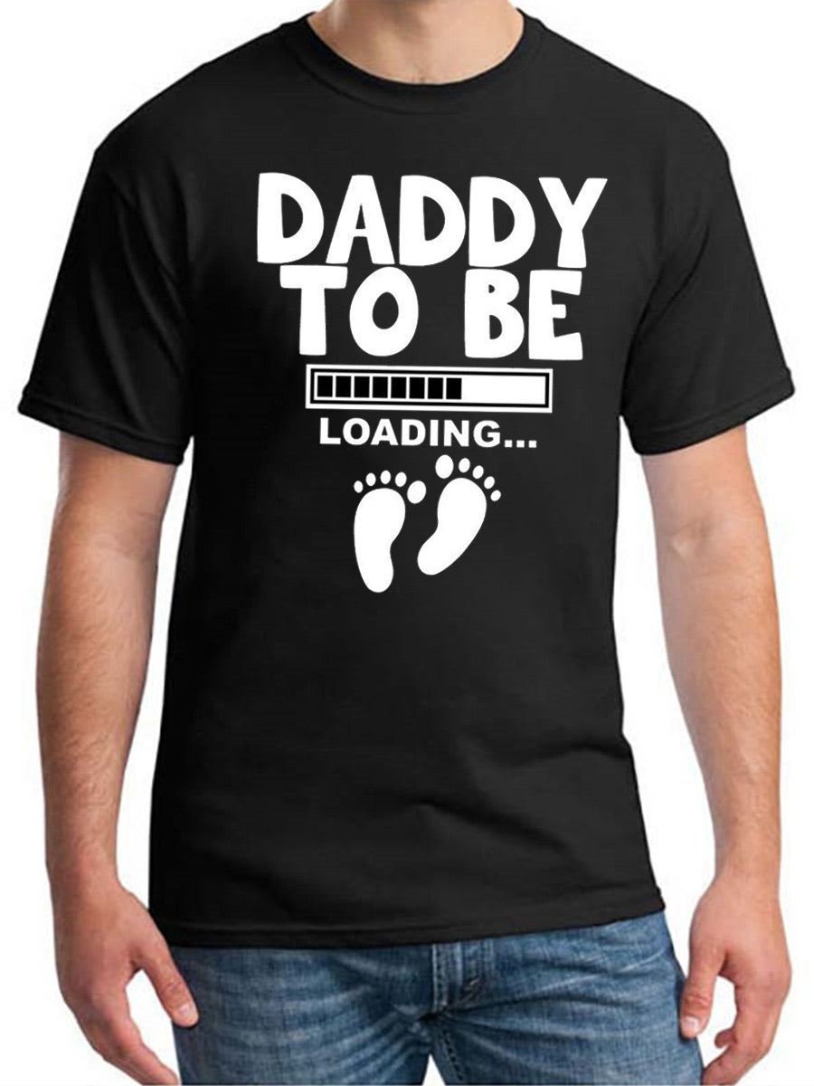 Daddy To Be Loading Daddy Shirt