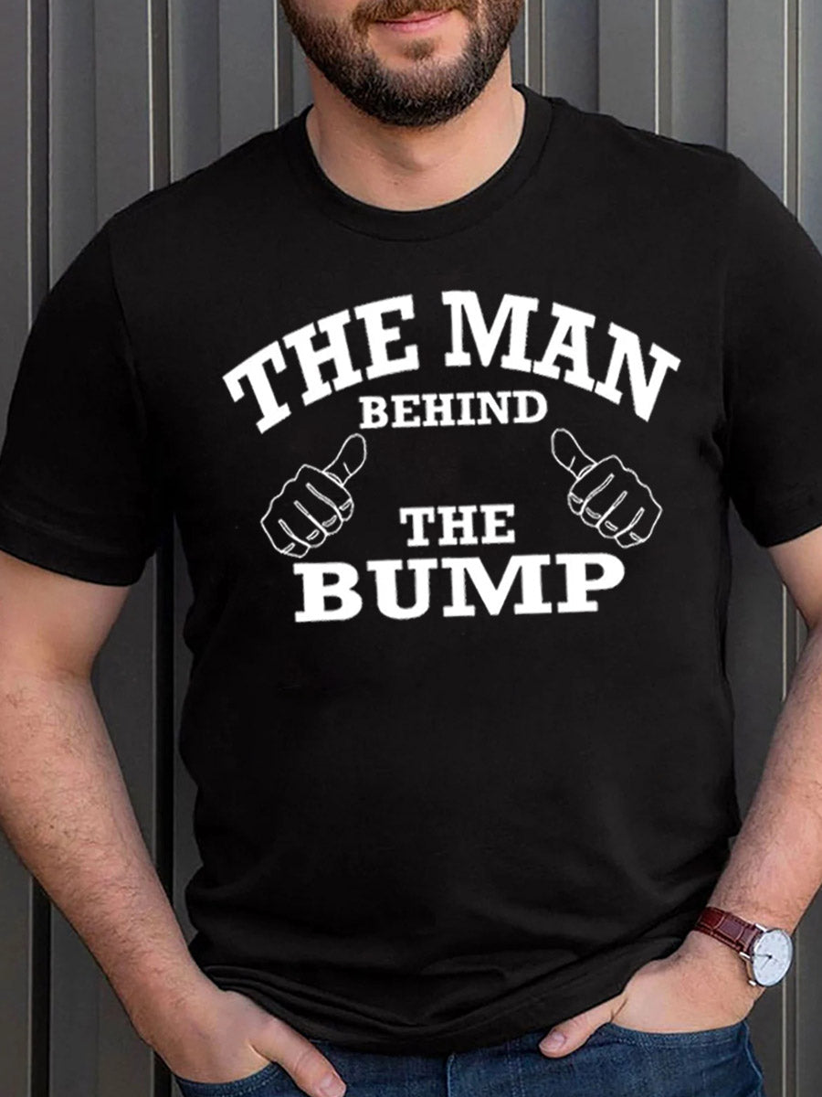 The Man Behind The Bump Daddy Shirt