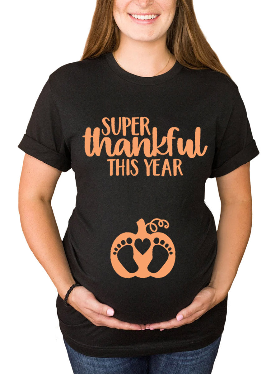 Super Thankful This Year Maternity Shirt