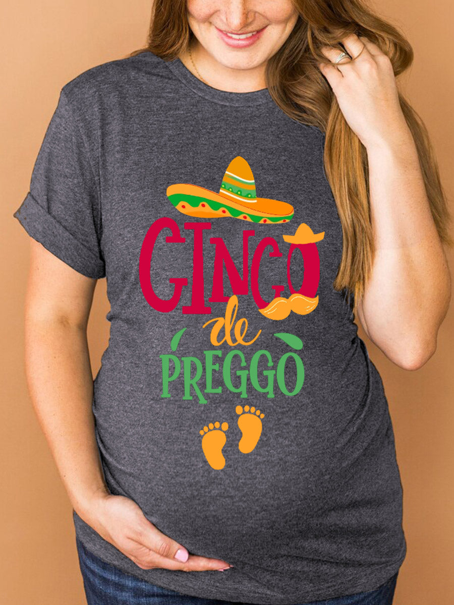 Cinco De Preggo Maternity Shirt