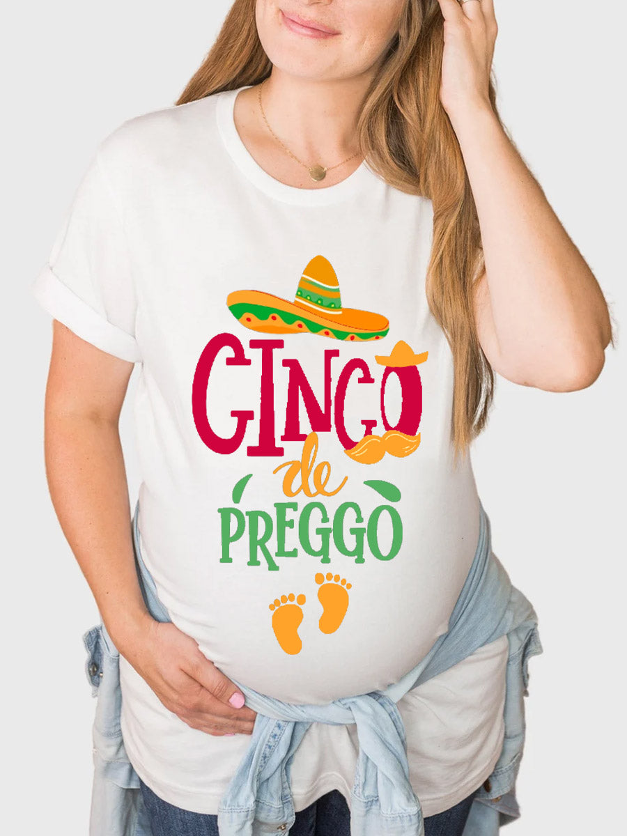 Cinco De Preggo Maternity Shirt