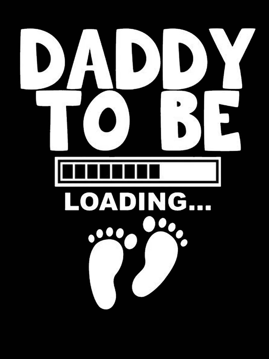 Daddy To Be Loading Daddy Shirt