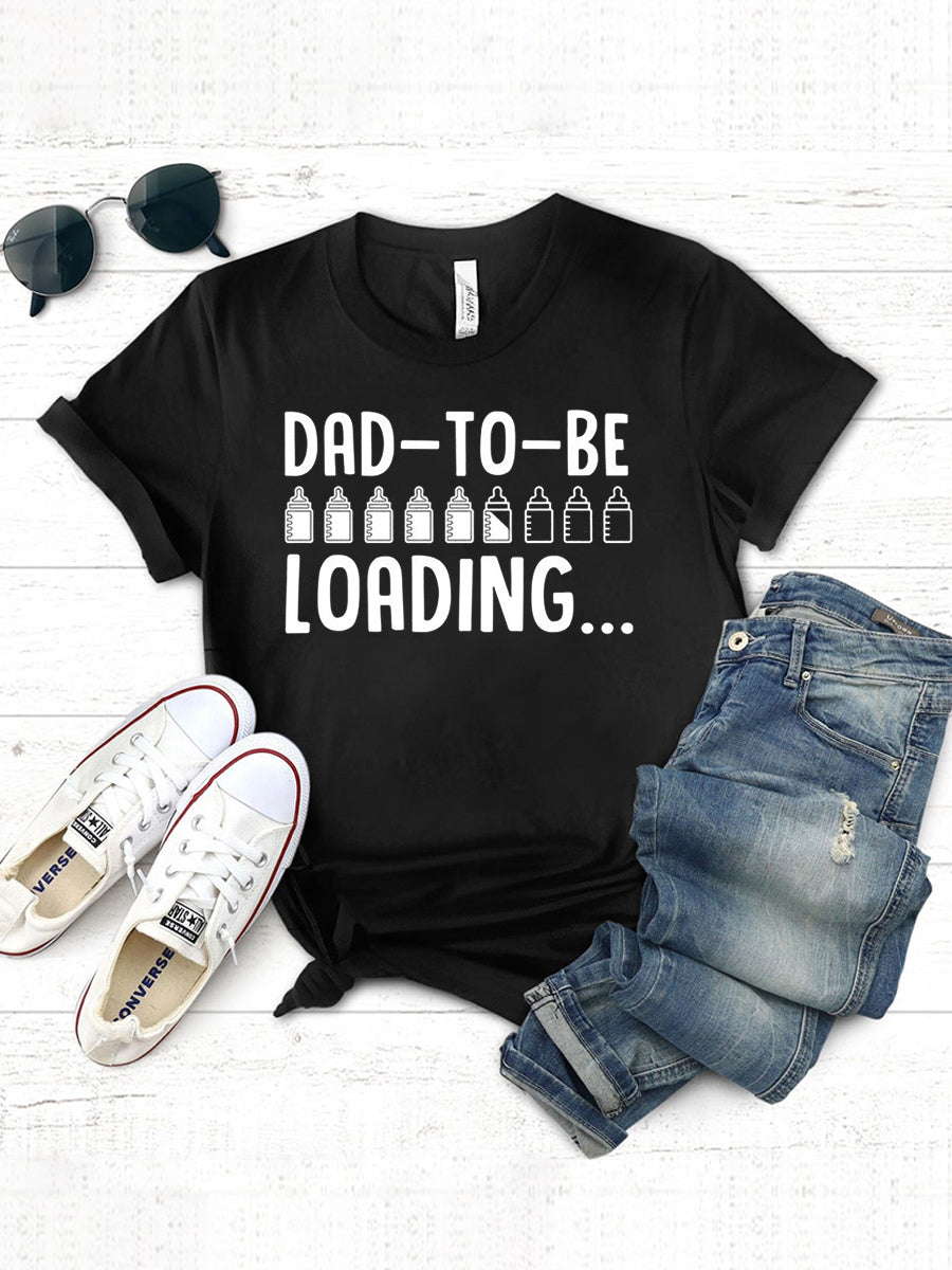 Dad To Be Loading B Shirt