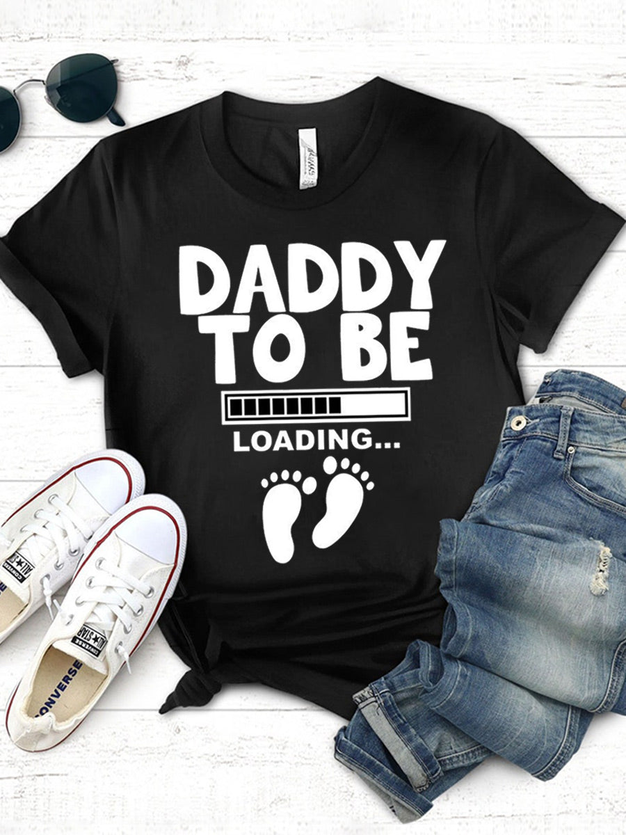 Daddy To Be Loading Daddy Shirt