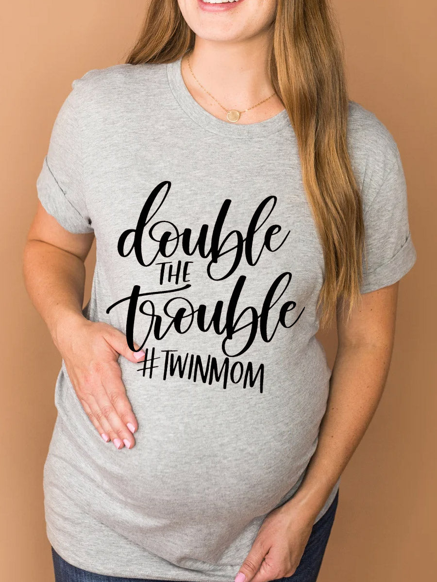 Double The Trouble Maternity Shirt