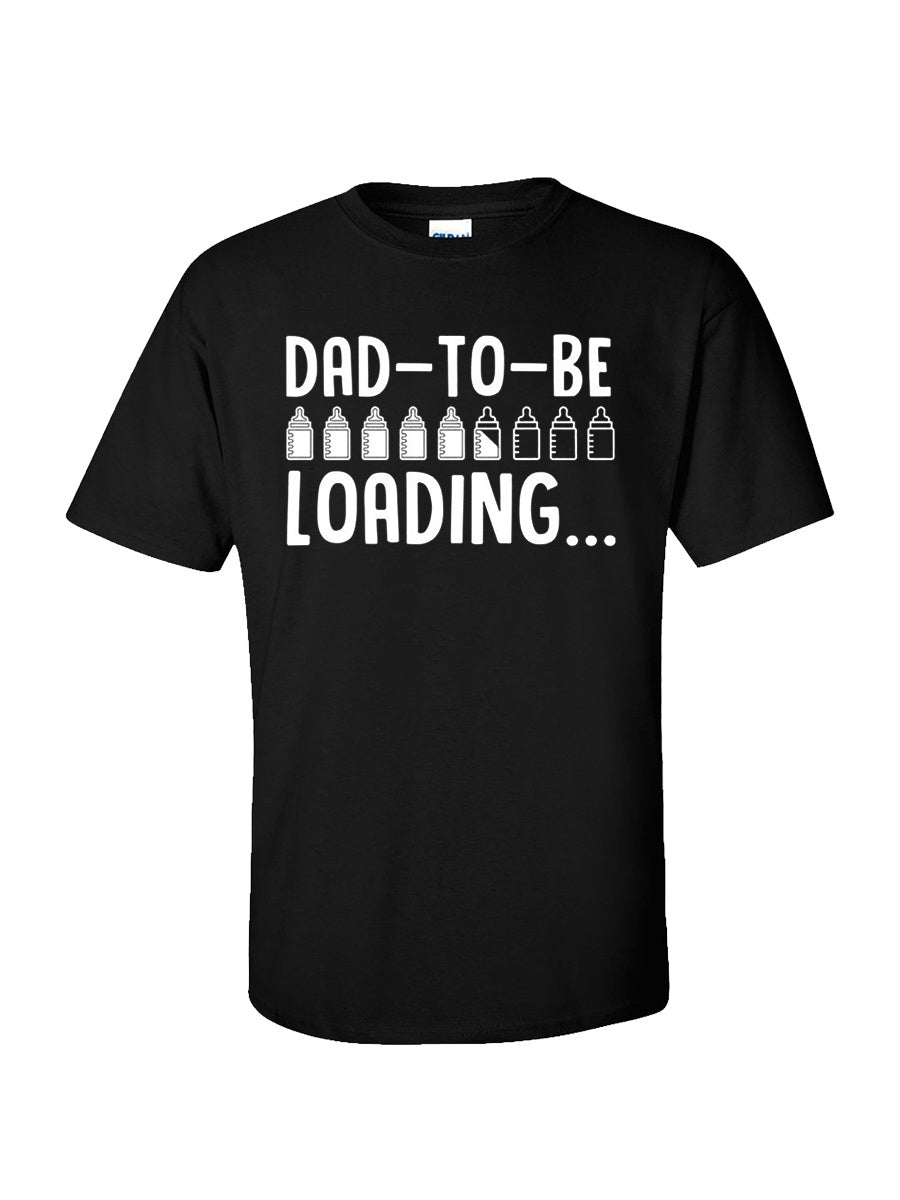 Dad To Be Loading B Shirt