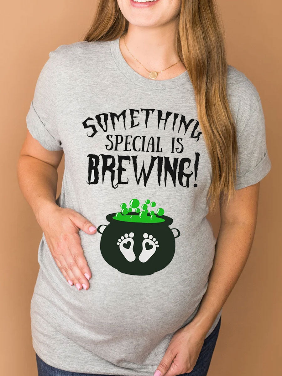 Something Special Is Brewing Maternity Shirt