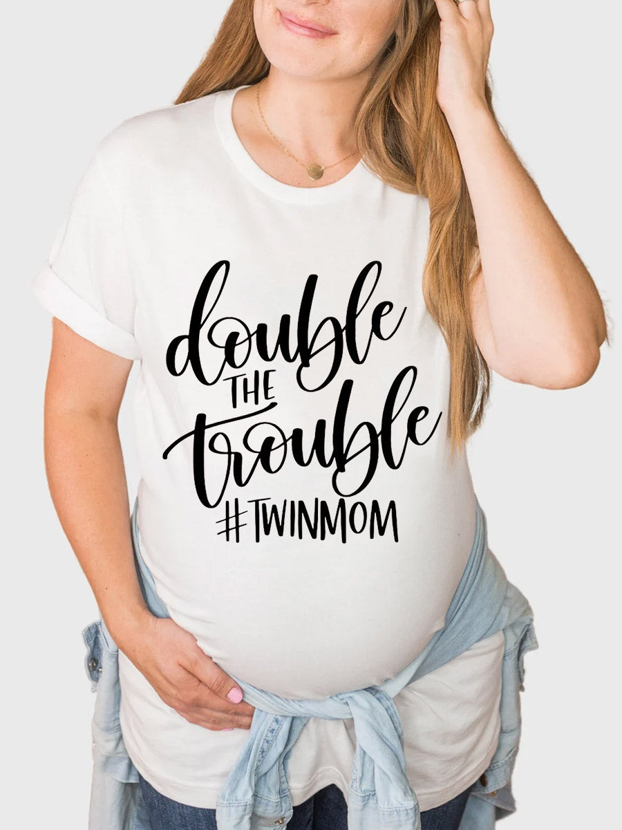 Double The Trouble Maternity Shirt